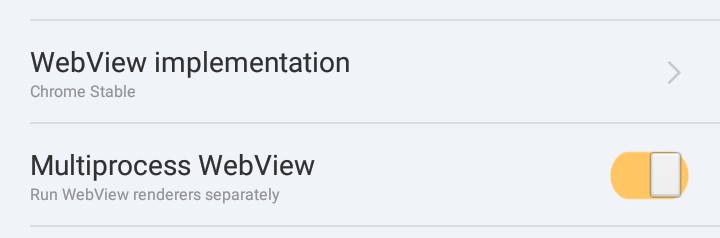 Developer option Multiprocess WebView in Android 7.0 Nougat uses