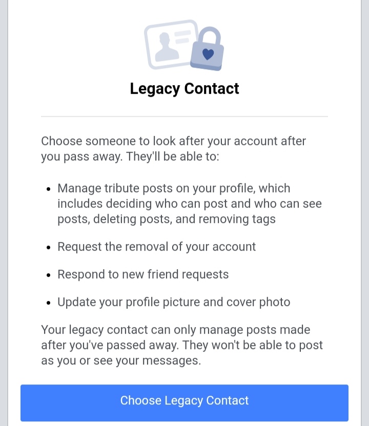 Facebook introduces "Add a Legacy Contact", which lets someone manage your Facebook when you die