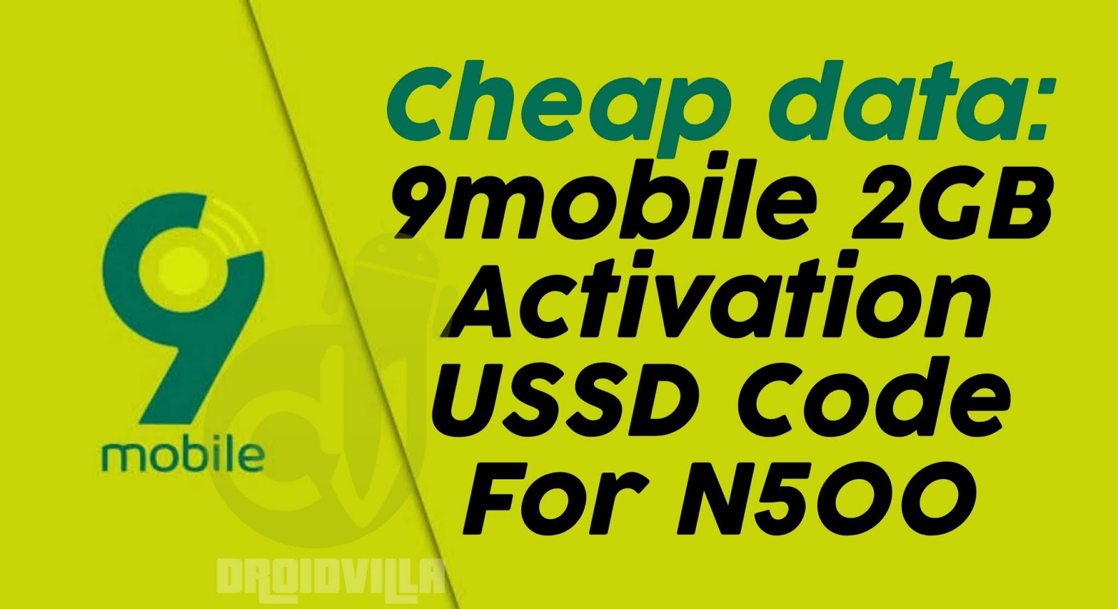 Cheap Data: 9mobile 2GB for N500 USSD Activation Code