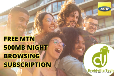 Free MTN 500MB Night Data Subscription [Droidvilla Giveaway]