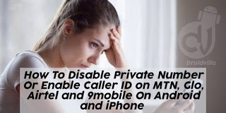 How to disable private number on android and iPhone