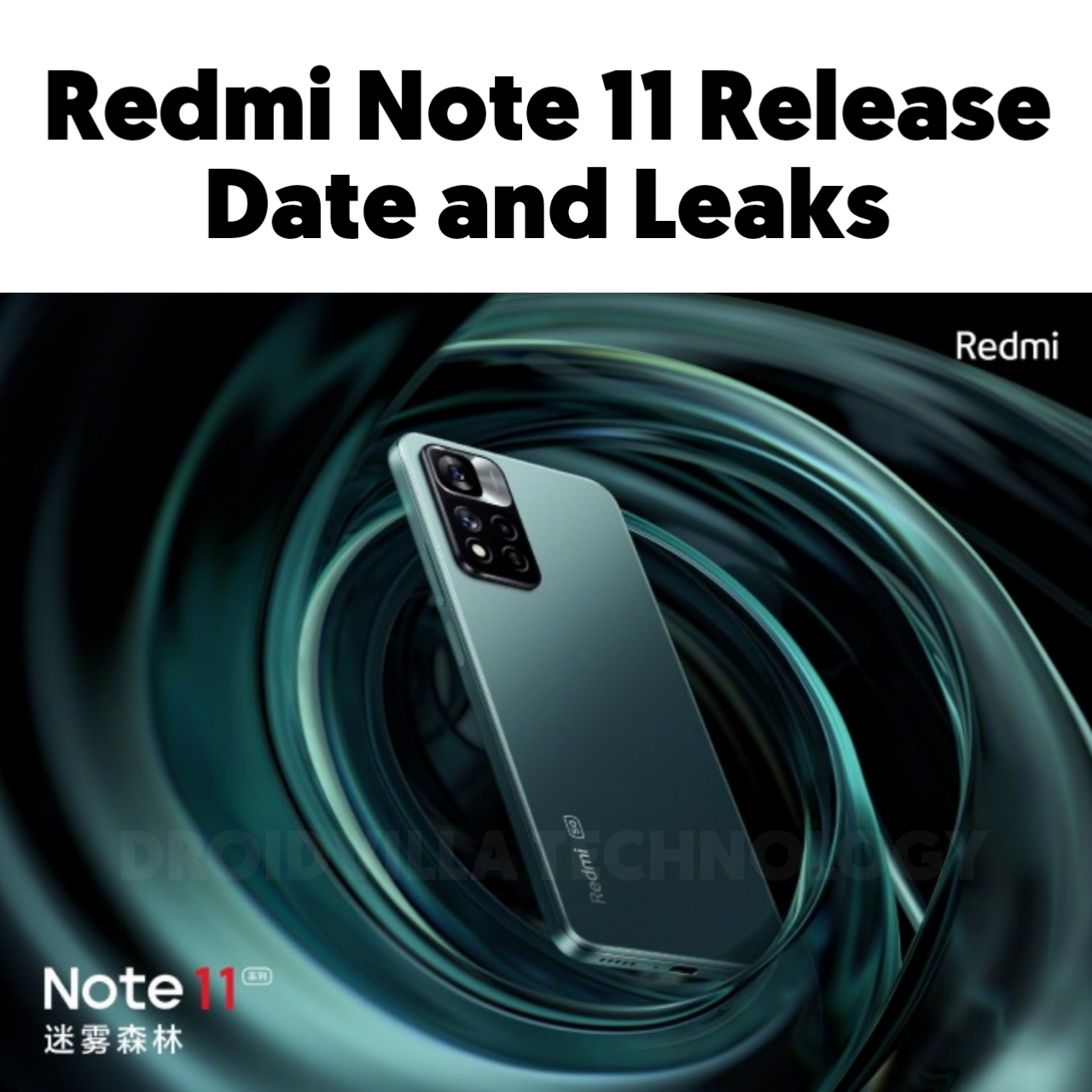 Redmi Note 11 Release Date and Leaks
