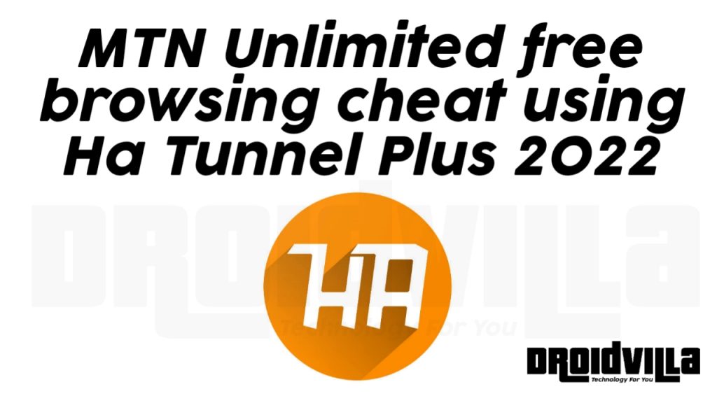 Ha Tunnel plus MTN unlimited Free browsing cheat