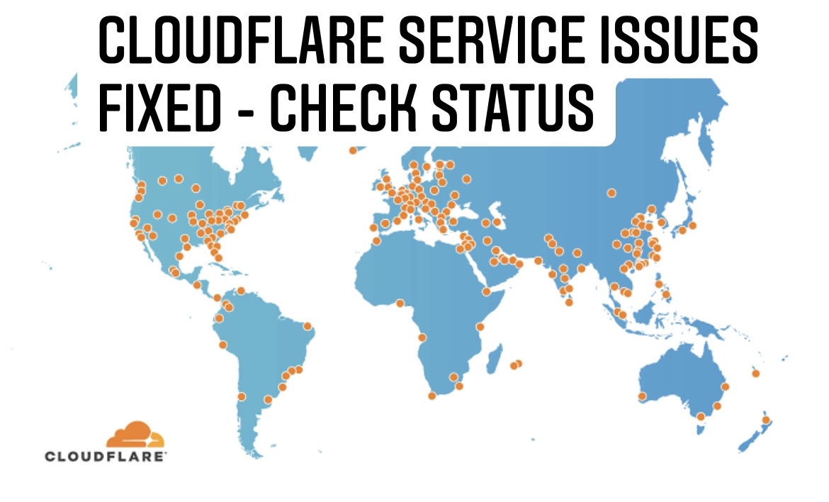 Cloudflare Service Issues